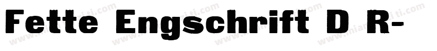 Fette Engschrift D R字体转换